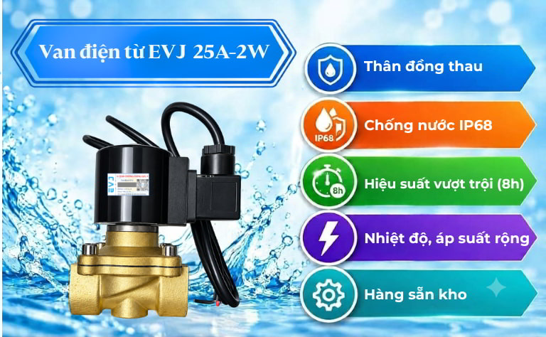 Van điện từ EVJ 25A-2W 7 Đặc điểm nổi bật van điện từ EVJ 25A-2W phi 34